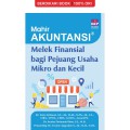 MAHIR AKUNTANSI: MELEK FINANSIAL BAGI PEJUAN USAHA MIKRO DAN KECIL