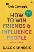 How To Win FriAends & Influence People Edisi yang Diperbaharui