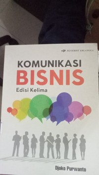 Komunikasi BISNIS Edisi Kelima