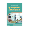 MANAJEMEN PEMASARAN: PENDEKATAN KONSEP DAN APLIKASI DALAM BISNIS