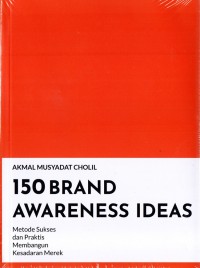 150 BRAND AWARENESS IDEAS